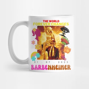 Barbenheimer Cute Funny Sarcastic The World Forever Changes Design Mug